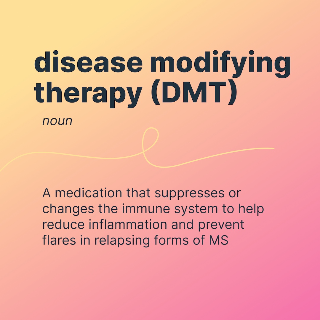 definition of disease modifying therapy (DMT)