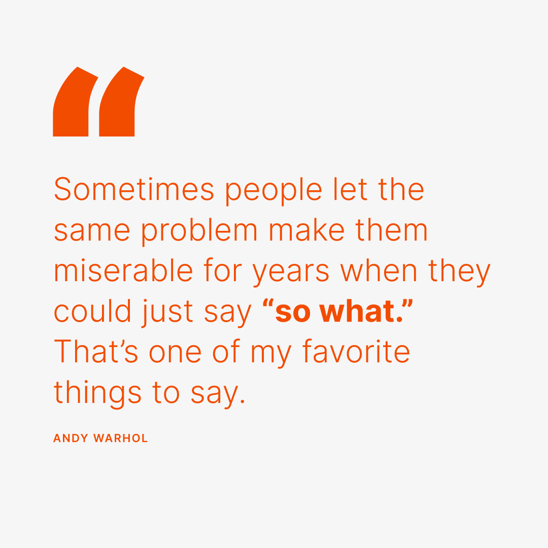 Phrase of the Day: “So What” - Andy Warhol, image size:1080x1080